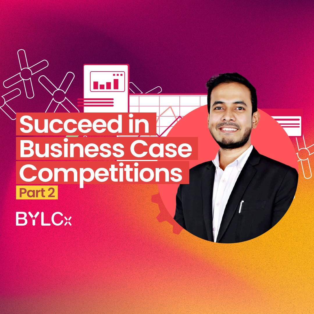 Succeed in Business Case Competitions - Part 2