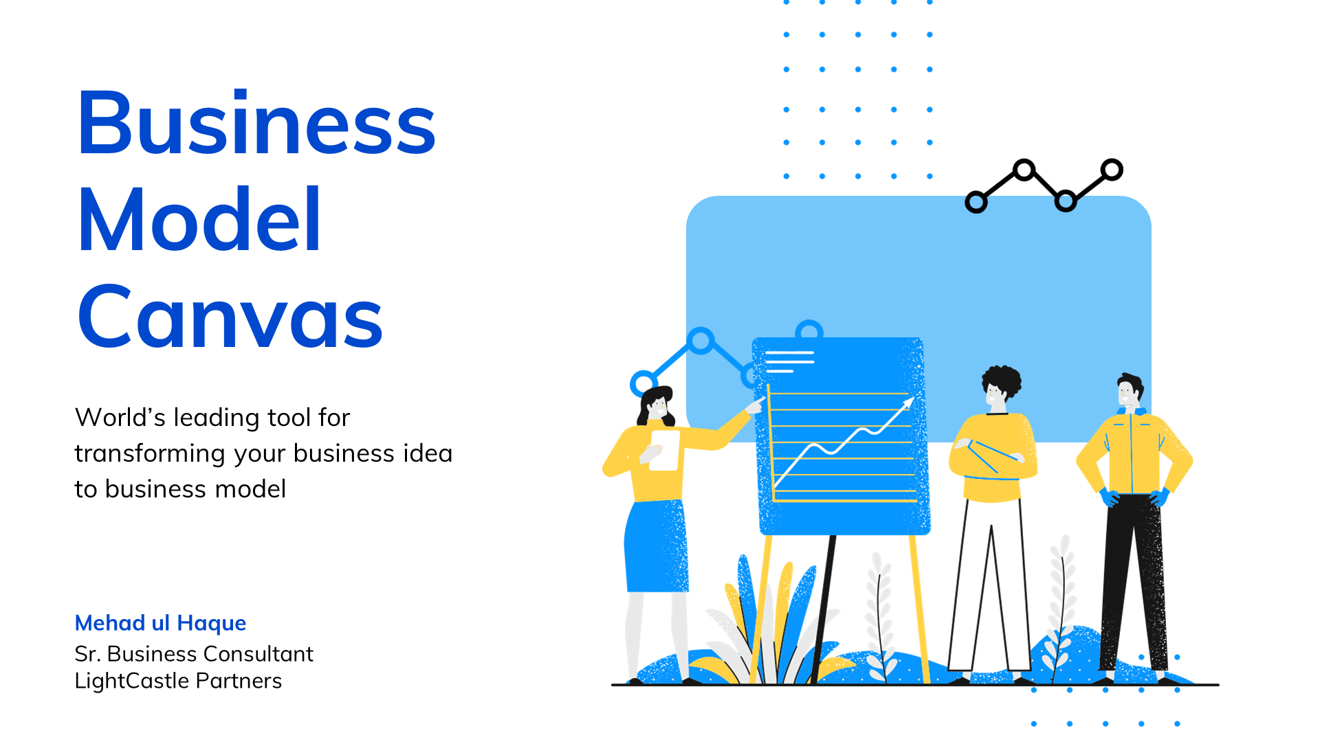 The Art of Business Model Canvas by LightCastle Partners